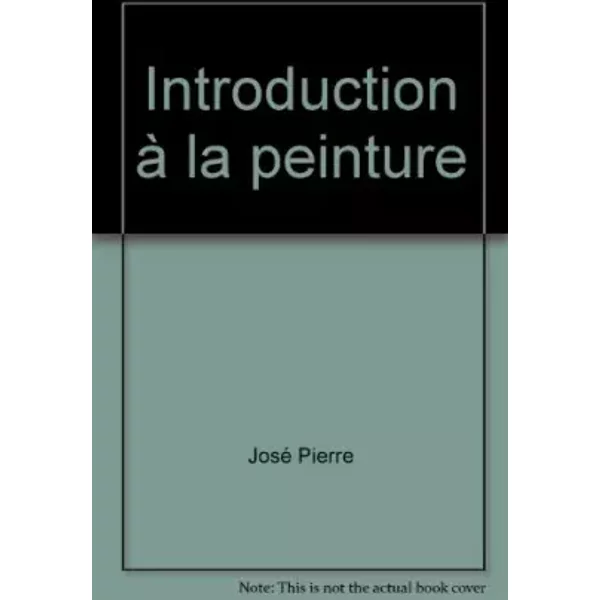 Introduction à La Peinture - José Pierre-image