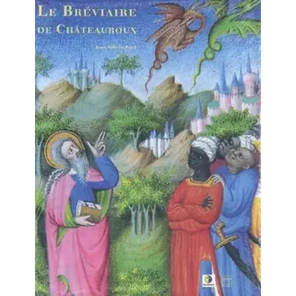 Le Bréviaire de Châteauroux - Inès Villela-Petit