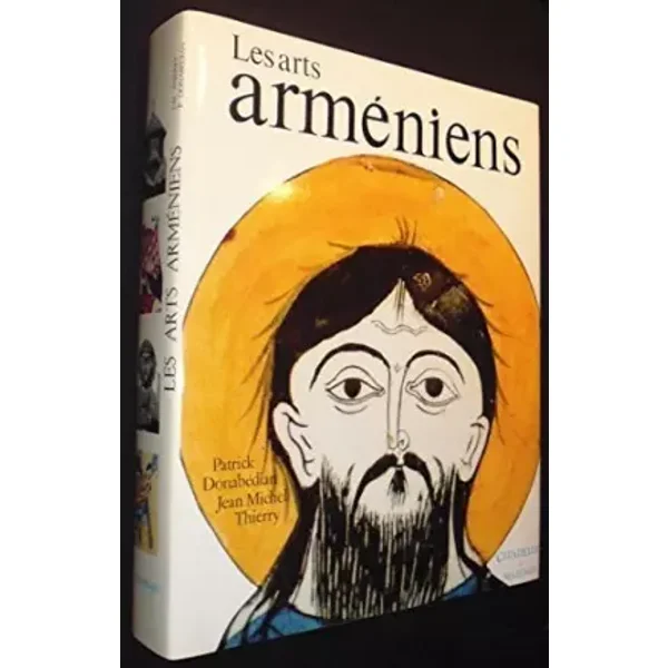 Les Arts arméniens - Patrick Donabédian, Jean-Michel Thierry