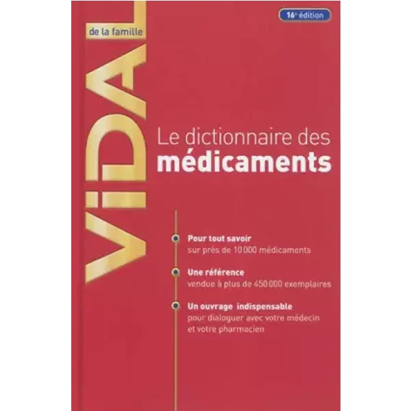 Vidal de la famille: Le dictionnaire des médicaments - Isabelle Roguet, Collectif, Michel Legmann, Isabelle Adenot, Jean-François Forget