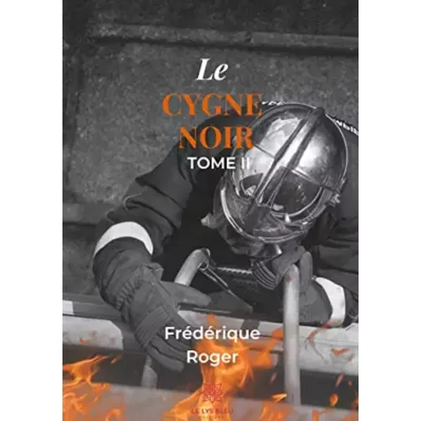 Le cygne noir - Frédérique ROGER