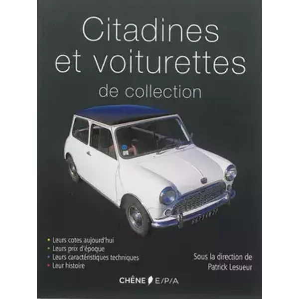 Citadines et voiturettes de collection - Patrick Lesueur, Collectif