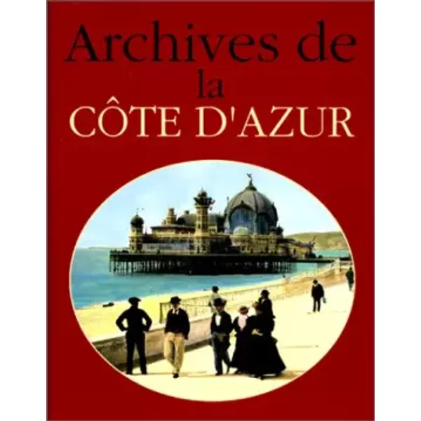 Archives De La CôTe Dazur (Archives De La France)-image