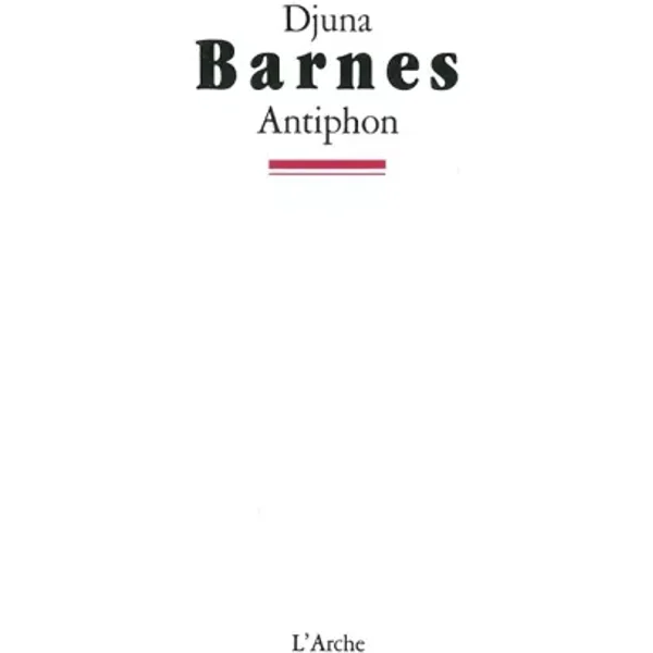Antiphon - Djuna Barnes