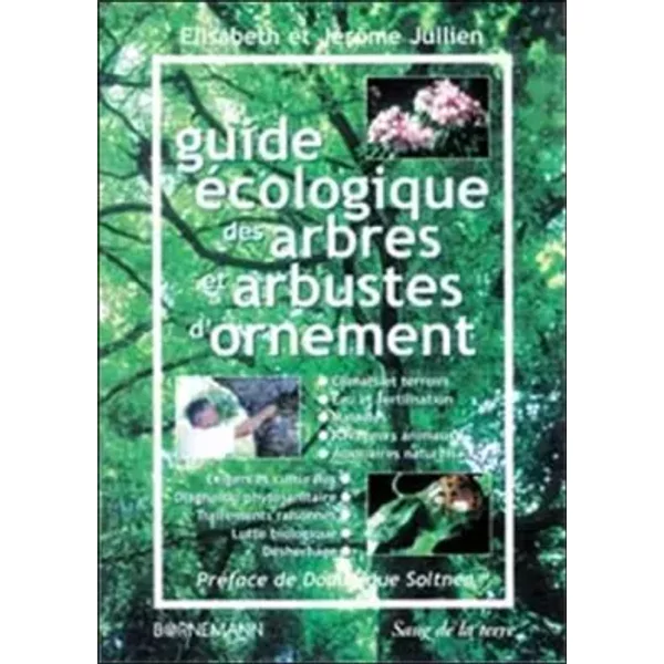 Guide écologique des arbres - Elisabeth Jullien, Jérôme Jullien