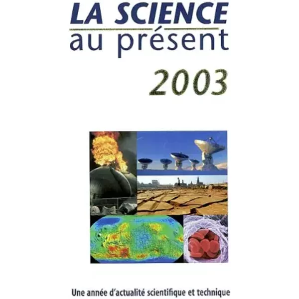 La Science Au PréSent 2003 - Collectif-image