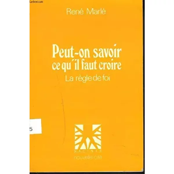 Peut-On Savoir Ce Qu'il Faut Croire ? - Marle-image