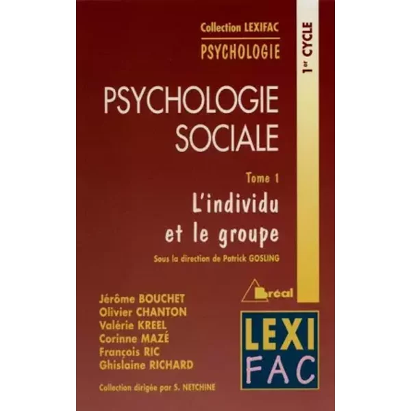 Psychologie Sociale : Tome 1, L'individu Et Le Groupe - Collectif, Patrick Gosling-image