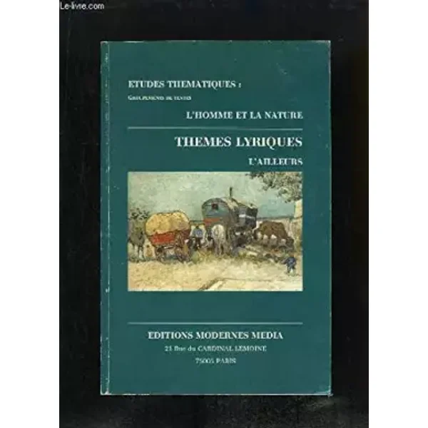 Thèmes lyriques : l'homme et la Nature, l'ailleurs - Anne-Marie-Marina-Mediavilla