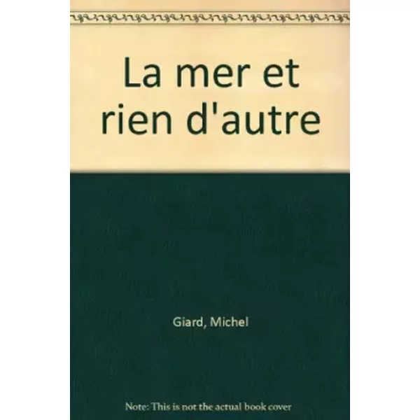 La Mer Et Rien D'autre - Michel Giard-image