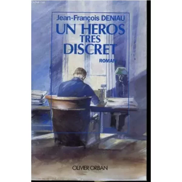 Un HéRos TrèS Discret - Jean-FrançOis Deniau-image