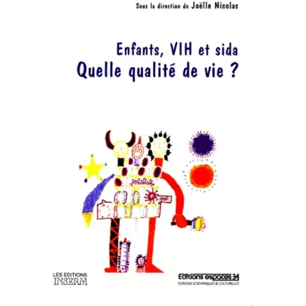 Enfants, Vih Et Sida. Quelle Qualite De Vie ? - Collectif, JoëLle Nicolas-image