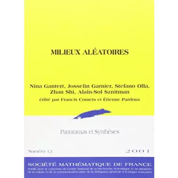 Milieux aléatoires - Gantert, Étienne Pardoux, Francis Comets