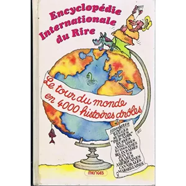 EncyclopéDie Internationale Du Rire : Le Tour Du Monde En 4000 Histoires DrôLes - Robert Castel-image