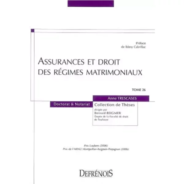 ASSURANCES ET DROIT DES RÉGIMES MATRIMONIAUX (26) - TRESCASES A.