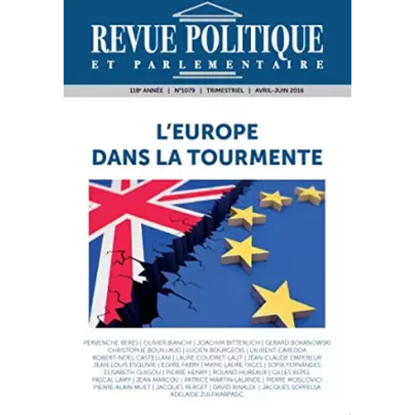 Revue Politique Et Parlementaire N°1079 - L'europe Dans La Tourmente - Collectif-image