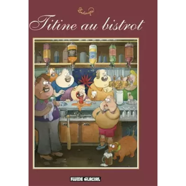 Titine au bistrot, Tome 1 - Yan Lindingre