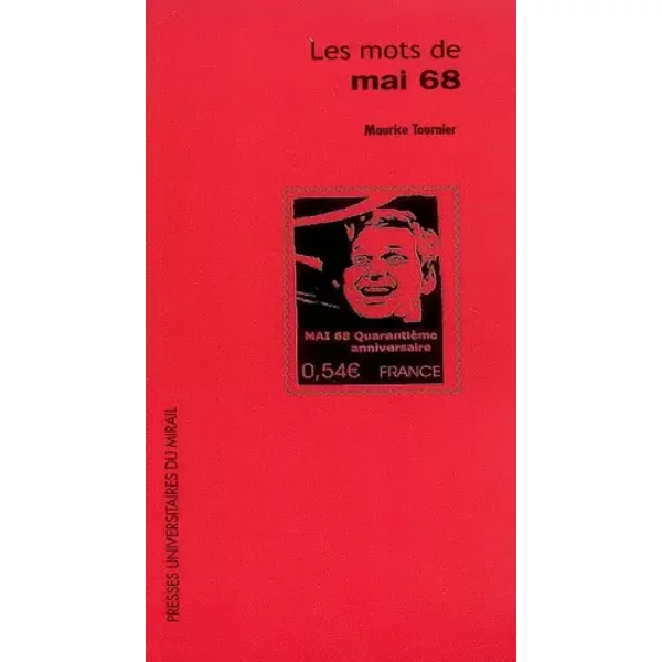 Les mots de Mai 68 - Maurice Tournier