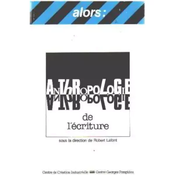Anthropologie De L'éCriture - Robert Lafont, Henri Boyer-image