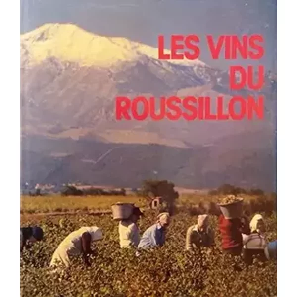 Les Vins du Roussillon - Louis Camo