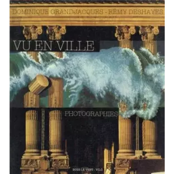 Vu En Ville Photographies Sous Le Vent Vilo-image