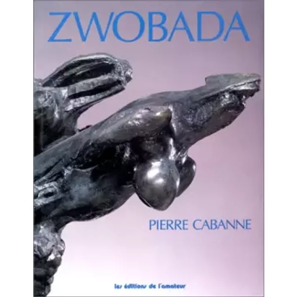 Zwobada - Pierre Cabanne, Jacques Zwobada