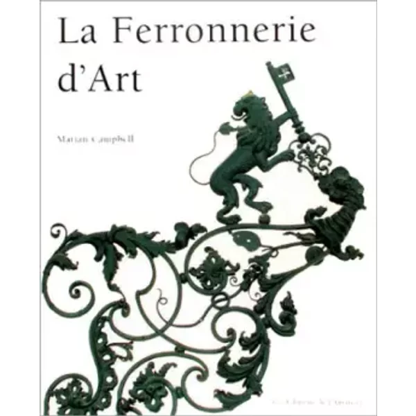 La ferronnerie d'Art - Marian Campbell, Nicolas Mesplède