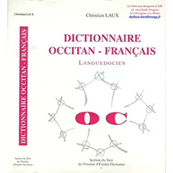 Dictionnaire Occitan - Français (languedocien) - Christian Laux