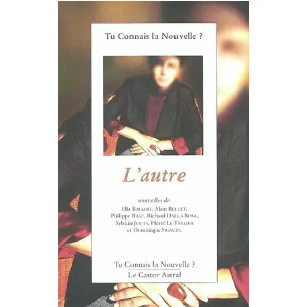 Tu Connais La Nouvelle ? L'autre - Collectif-image