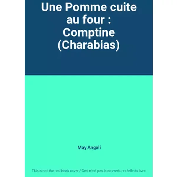 Une Pomme cuite au four : Comptine (Charabias) - May Angeli