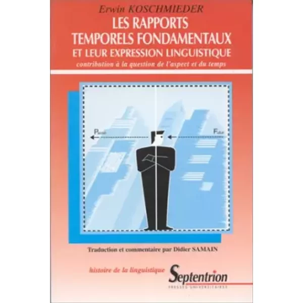 Rapports temporels fondamentaux - Erwin Koschmieder