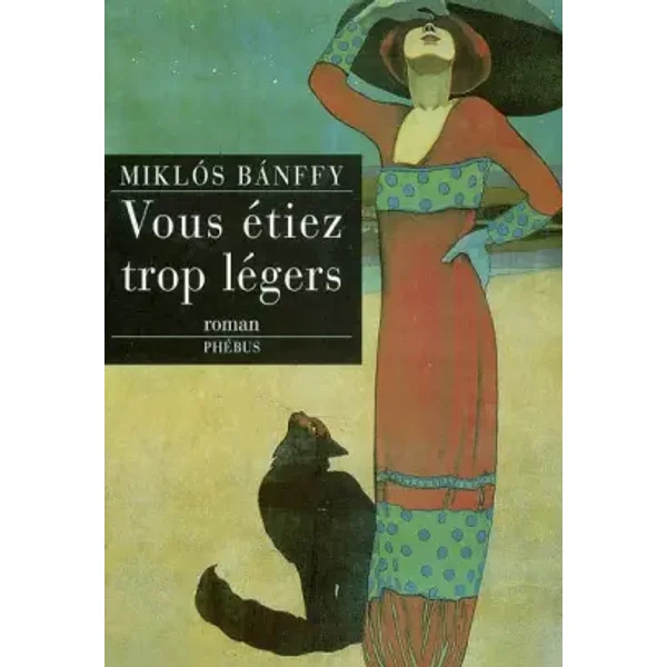 Vous étiez trop légers - Miklos Banffy, Jean-Luc Moreau