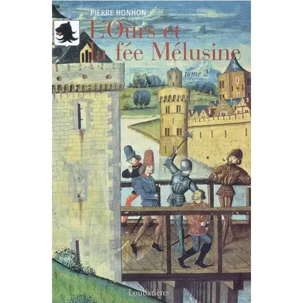 L'ours Et La FéE MéLusine, Tome 2 : - Pierre Honhon-image