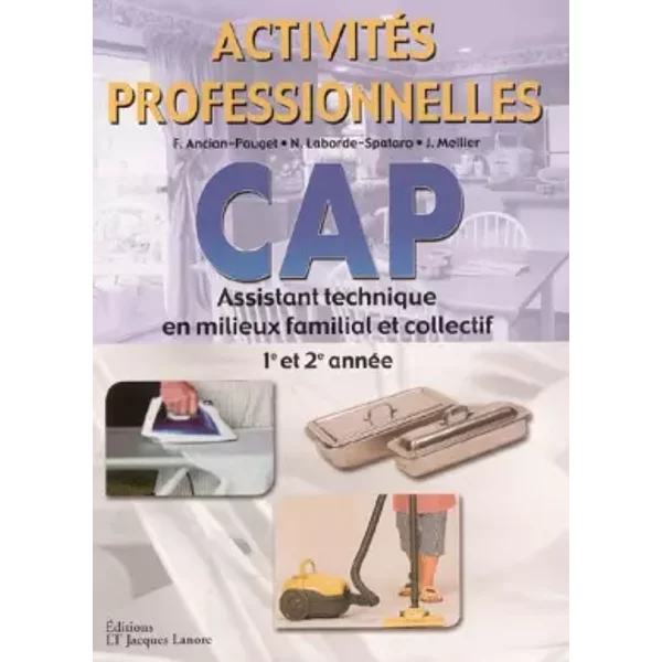 Activités professionnelles CAP ATMFC (2005) - Pochette élève - Françoise Ancian Pauget, Jacqueline Meiller, Nathalie Laborde