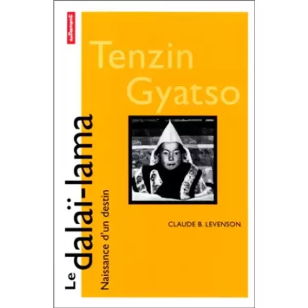 Le Dalaï-Lama. Tenzin Gyatso - Claude B. Levenson-image