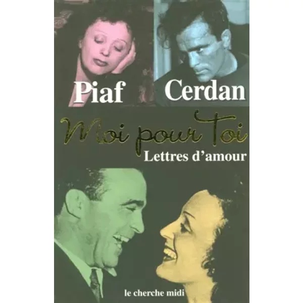 Moi Pour Toi : Lettres D'amour - Edith Piaf Et Marcel Cerdan-image