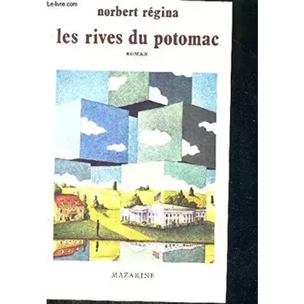 Les Rives du Potomac - Norbert Régina