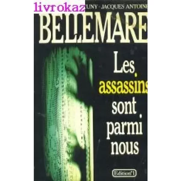Les Assassins Sont Parmi Nous (French Edition) - Marie-ThéRèSe Cuny-image