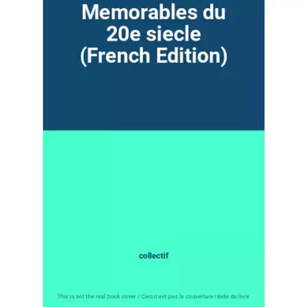 Memorables Du 20E Siecle (French Edition) - Collectif-image