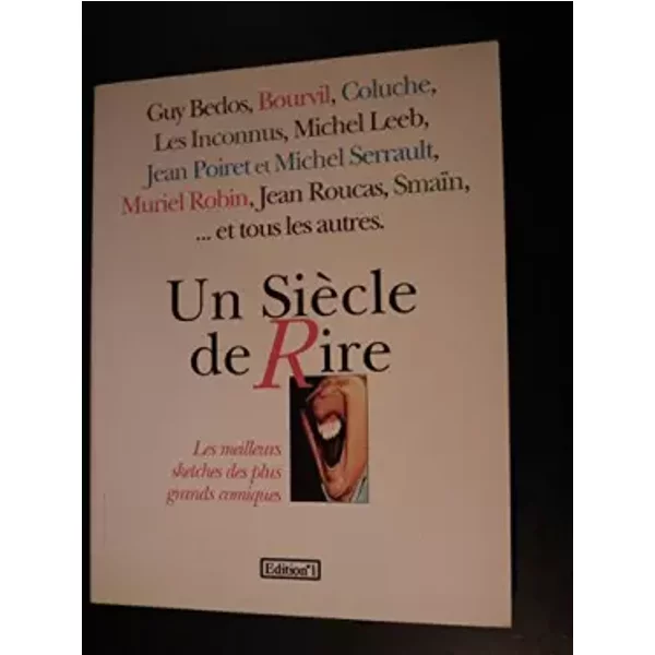 Un SièCle De Rire : Les Meilleurs Sketches Des Plus Grands Comiques - Collectif-image