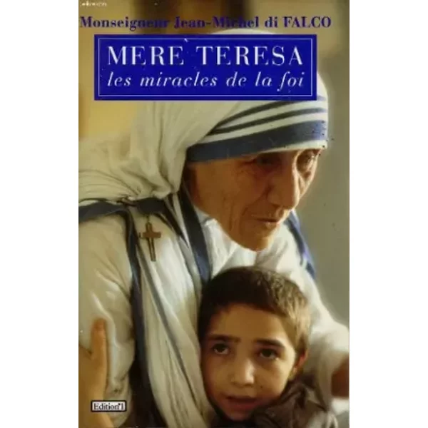 Teresa Ou Les Miracles De La Foi-image