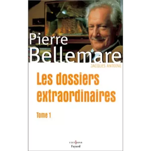 Les Dossiers Extraordinaires, Tome 1 - Jacques Antoine-image