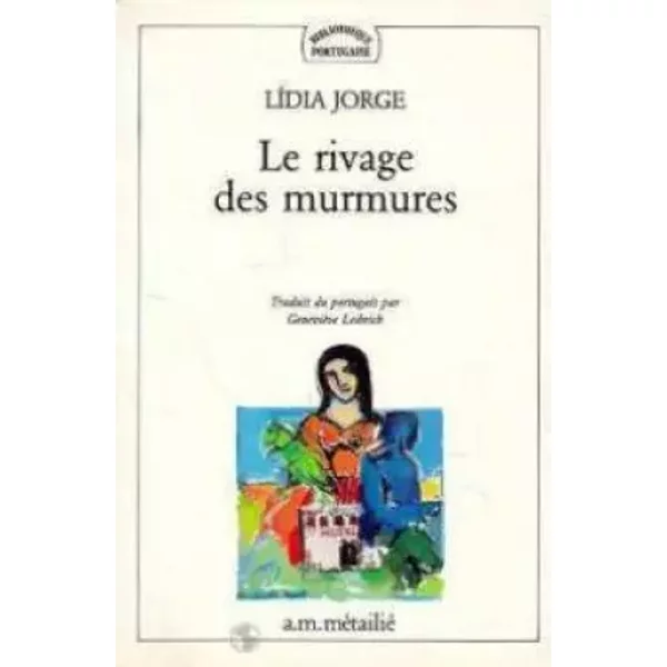 Le Rivage Des Murmures - Lidia Jorge-image