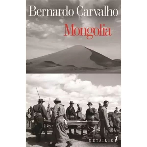 Mongolia - Bernardo Carvalho, GenevièVe Leibrich-image