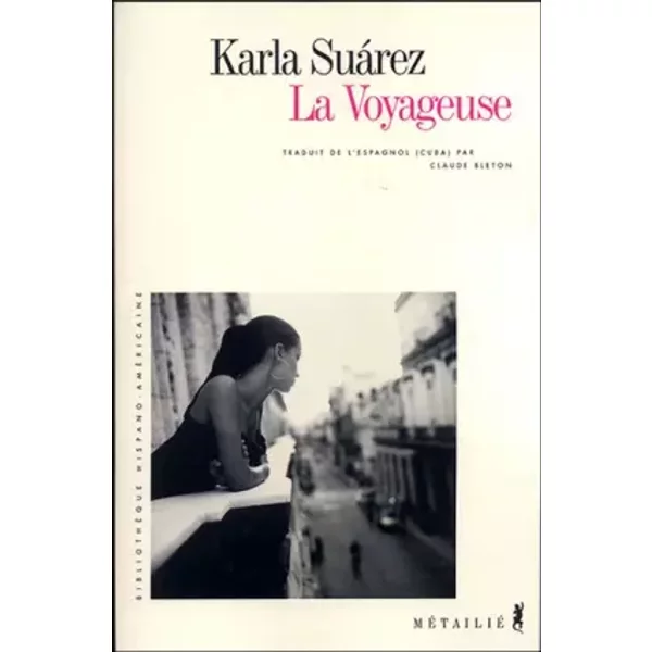 La Voyageuse - Karla Suarez, Claude Bleton-image