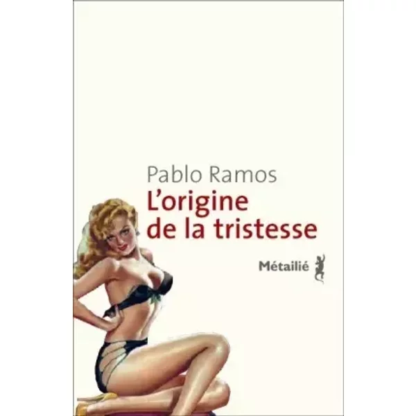 L'origine De La Tristesse - Pablo Ramos, René Solis-image