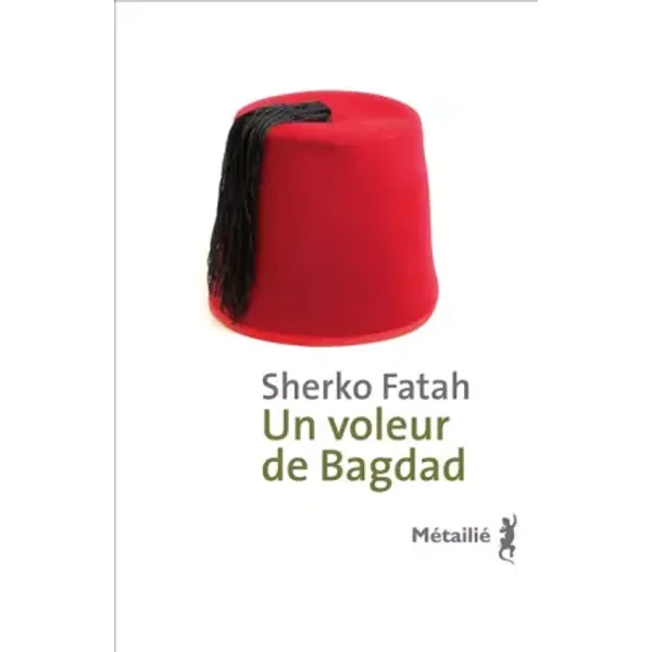 Un voleur de Bagdad - Fatah Sherko, Mannoni Olivier