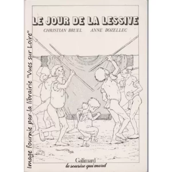 Le Jour De La Lessive - Christian Bruel Et Anne Bozellec-image