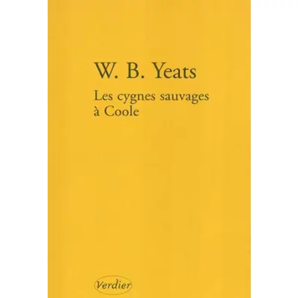 Les Cygnes sauvages à Coole - William Butler Yeats