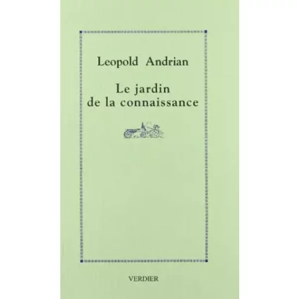 Le jardin de la connaissance : Récit - L Andian